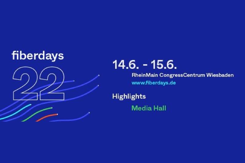 Fiberdays 2022: Wie gelingt die Beschleunigung des Glasfaserausbaus